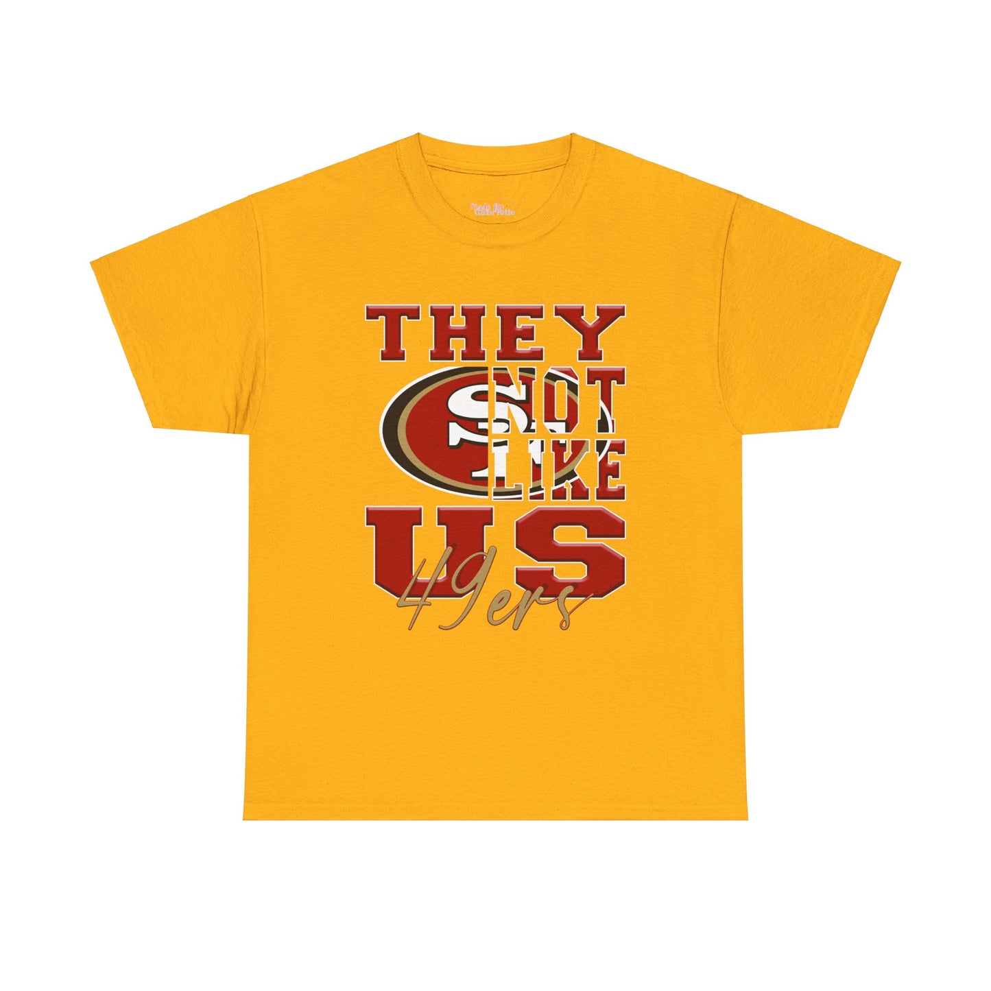 Football Tee, 49ers Fan Shirt, San Francisco Unisex Tee, They Not Like Us, Sports Tee, Game Day Shirt